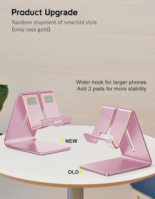 Load image into Gallery viewer, Cell Phone Stand Holder -  Aluminum Desktop Solid Portable Universal Desk Stand Compatible with All Mobile Smart Phone Huawei Iphone X 8 7 6 plus 5 Ipad Mini Tablet Office Decor (Rose Gold)
